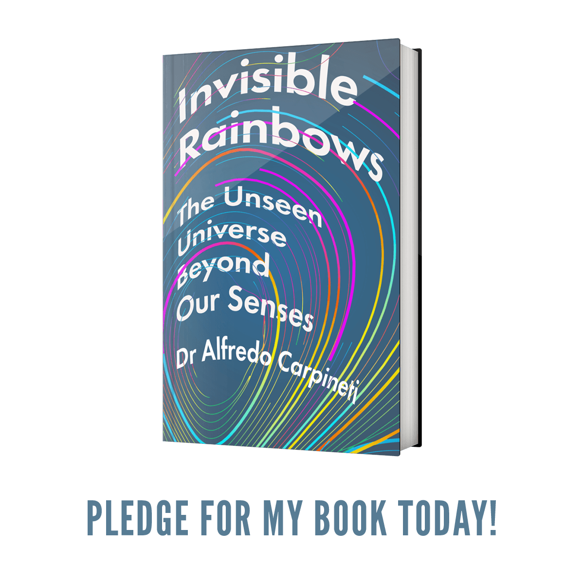 A 3d render of my book invisible rainbows with a request to pledge for it